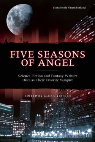 Carte Five Seasons Of Angel Glenn Yeffeth