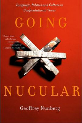 Buch Going Nucular Geoffrey Nunberg