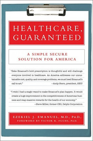 Книга Healthcare, Guaranteed Victor R. Fuchs