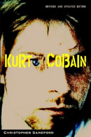Книга Kurt Cobain Christopher Sandford