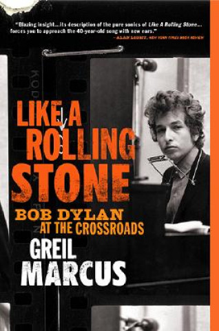 Boek "Like a Rolling Stone" Greil Marcus