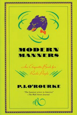 Carte Modern Manners P. J. O'Rourke