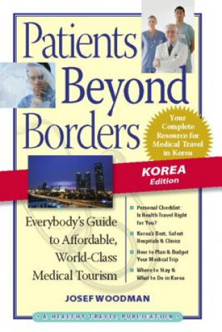 Kniha Patients Beyond Borders Korea Edition Josef Woodman