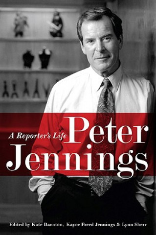 Carte Peter Jennings Kate Darnton