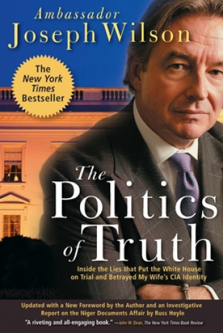 Kniha Politics of Truth Joseph T. Wilson