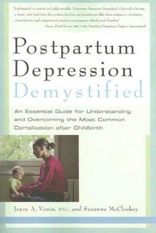 Книга Postpartum Depression Demystified Suzanne McCloskey