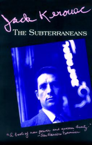 Knjiga Subterraneans Jack Kerouac