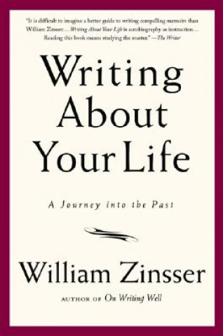 Kniha Writing About Your Life William Zinsser