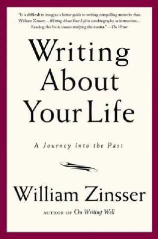 Buch Writing About Your Life William Zinsser