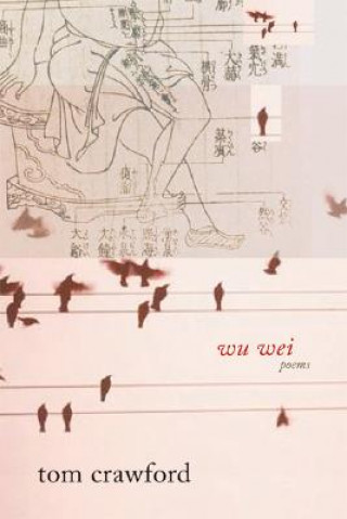 Kniha Wu Wei Tom Crawford