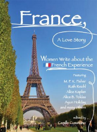 Könyv France, A Love Story Camille Cusumano