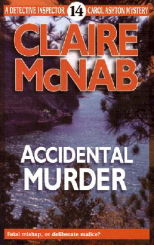 Könyv Accidental Murder Claire McNab