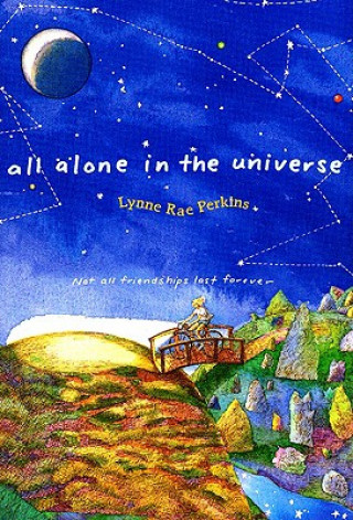 Książka All Alone in the Universe Lynne Rae Perkins