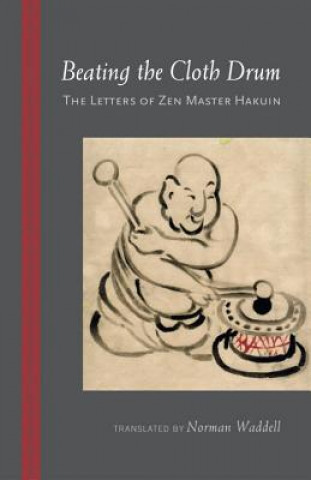 Книга Beating the Cloth Drum Hakuin