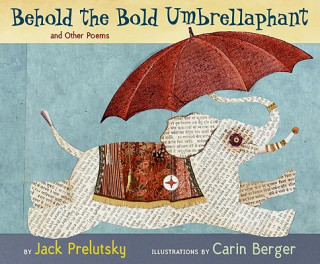 Buch Behold the Bold Umbrellaphant Jack Prelutsky