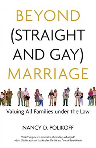 Kniha Beyond (Straight and Gay) Marriage Nancy D. Polikoff