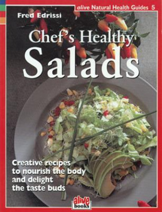 Kniha Chef's Healthy Salad Fred Edrissi