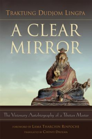 Book Clear Mirror Traktung Dudjom Lingpa