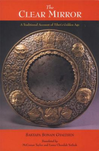 Kniha Clear Mirror Sakyara Sonam Gyaltsen