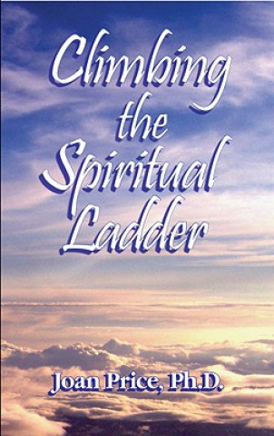 Kniha Climbing the Spiritual Ladder Joan Price