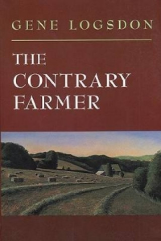 Könyv Contrary Farmer Gene Logsdon