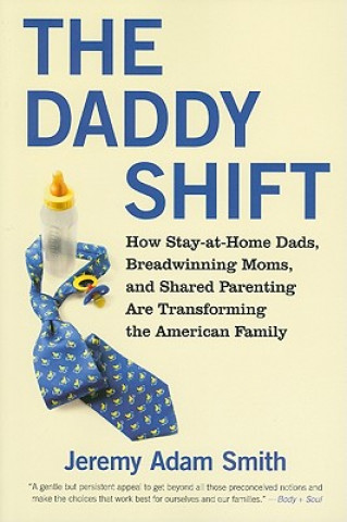 Książka Daddy Shift Jeremy Adam Smith