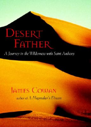 Könyv Desert Father James Cowan