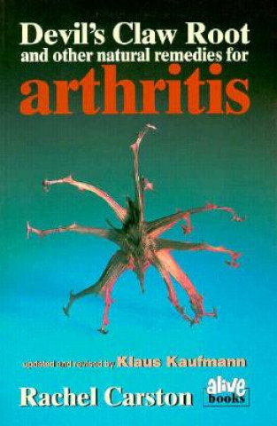 Kniha Devil's Claw Root and Other Natural Remedies for Arthritis Klaus Kaufmann