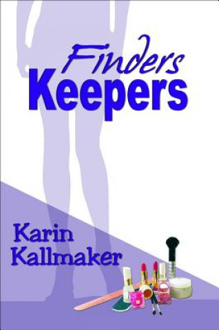 Knjiga Finders Keepers Karin Kallmaker