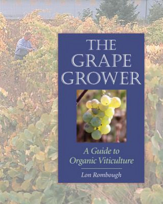 Kniha Grape Grower Lon Rombough