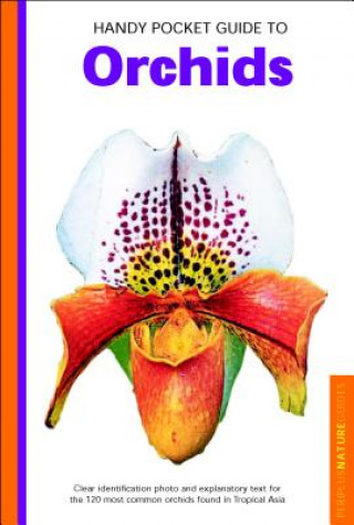 Carte Handy Pocket Guide to Orchids David P. Banks