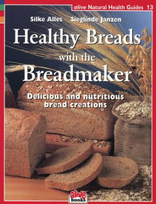 Book HEALTHY BREADS Silke Alles