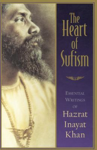 Kniha Heart of Sufism Khan Hazrat Inayat
