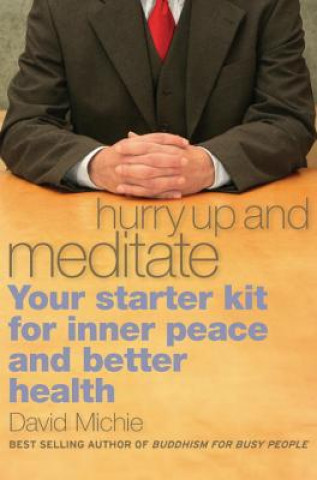 Book Hurry Up and Meditate David Michie