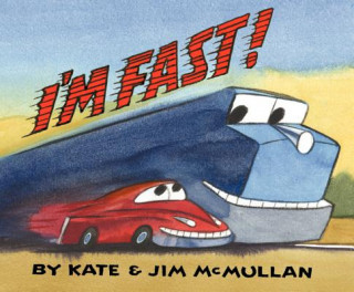 Carte I'm Fast! Kate McMullan