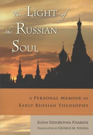 Könyv Light of the Russian Soul Elena Fedorovna Pisareva