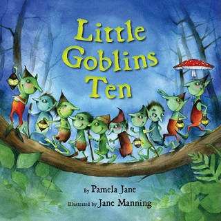 Kniha Little Goblins Ten Pamela Jane
