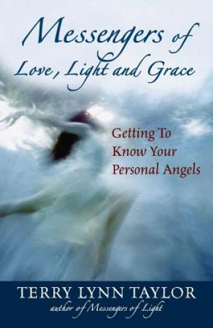 Książka Messengers of Light, Love and Hope Terry Lynn Taylor