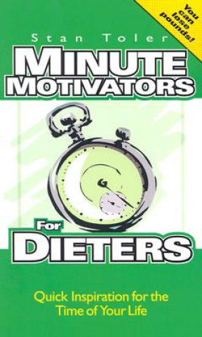 Book Minute Motivators for Dieters Stan Toler