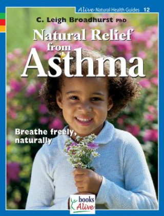 Kniha Natural Relief from Asthma Leigh Broadhurst