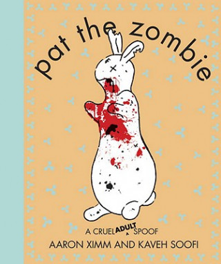 Carte Pat the Zombie Kaveh Soofi