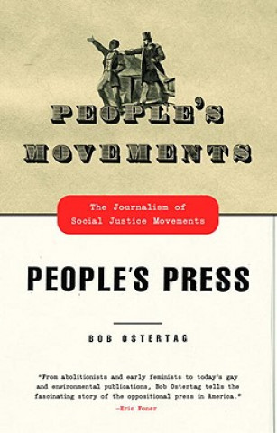 Kniha People's Movements, People's Press Bob Ostertag