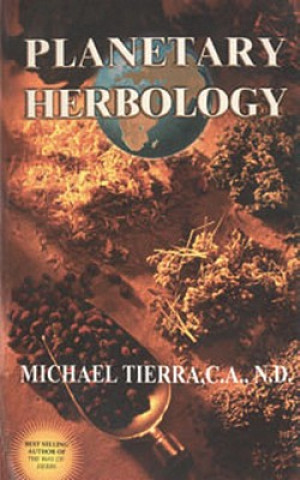 Kniha Planetary Herbology Michael Tierra