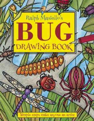 Książka Ralph Masiello's Bug Drawing Book Ralph Masiello