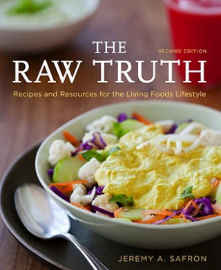 Carte Raw Truth, 2nd Edition Jeremy A. Safron