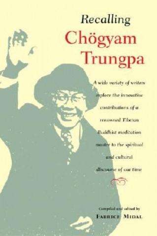 Kniha Recalling Chogyam Trungpa Fabrice Midal