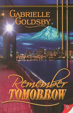 Book Remember Tomorrow Gabrielle Goldsby