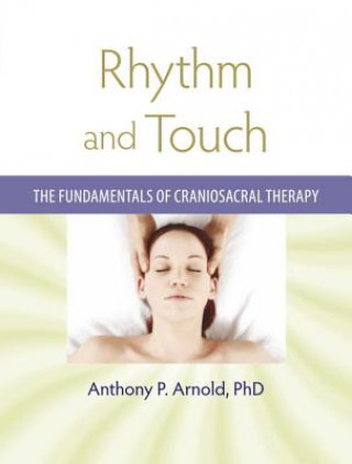 Könyv Rhythm and Touch Anthony Arnold