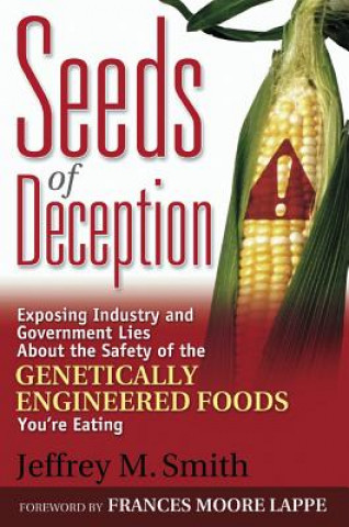 Carte Seeds of Deception Jeffrey M. Smith