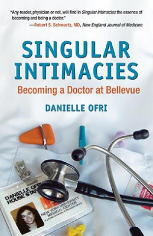 Libro Singular Intimacies Danielle Ofri